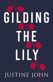 Gilding the lily cover image