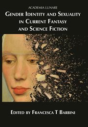Gender identity and sexuality in current fantasy and science fiction cover image