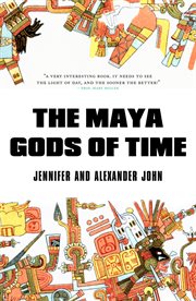 The Maya gods of time cover image