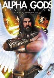 Alpha gods : revelation. Issue 1-4 cover image