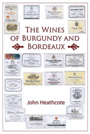 WINES OF BURGUNDY AND BORDEAUX cover image