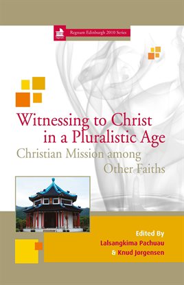 Umschlagbild für Witnessing to Christ in a Pluralistic Age