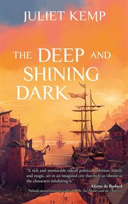 The deep and shining dark cover image