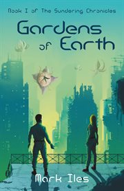 GARDENS OF EARTH cover image