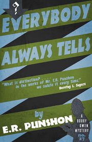 Everybody always tells. A Bobby Owen Mystery cover image
