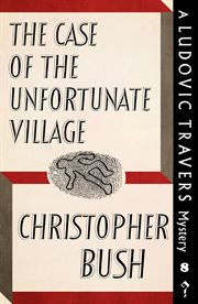 The case of the unfortunate village cover image