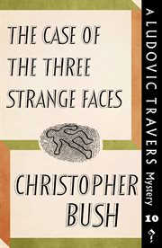 The Case of the Three Strange Faces cover image