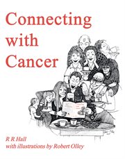 Connecting with cancer : living with and beyond cancer cover image