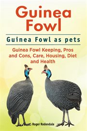 Guinea fowl. guinea fowl as pets cover image