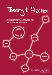 Theory and practice : a straightforward guide for social work students cover image