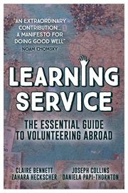Learning Service : The Essential Guide To Volunteering Abroad cover image