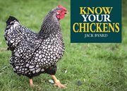 Know your chickens cover image