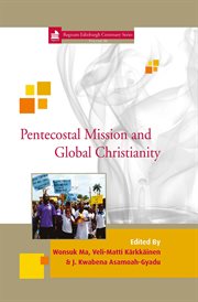 Pentecostal mission and global Christianity cover image