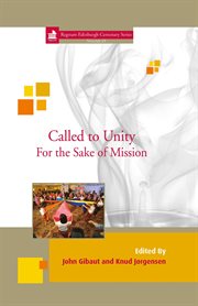 Called to unity, for the sake of mission cover image