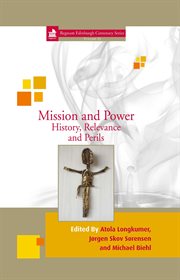 Mission and power : history, relevance and perils cover image