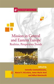 Mission in Central and Eastern Europe : realities, perspectives, trends cover image