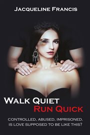 Walk quiet run quick cover image