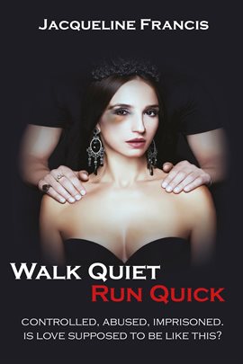 Cover image for Walk Quiet Run Quick