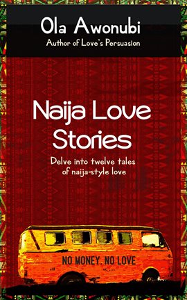 Cover image for Naija Love Stories