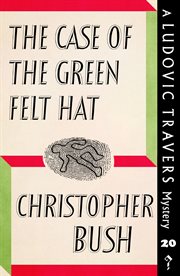 The case of the green felt hat cover image