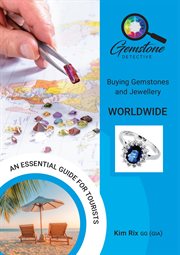 The gemstone detective. Buying Gemstones and Jewellery Worldwide cover image