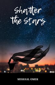 Shatter the stars cover image
