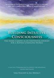 Building intuitive consciousness. The Inner Camino as an Existential Journey for a Rapidly Changing World cover image