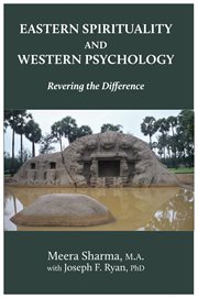 Eastern spirituality and western psychology : revering the difference cover image