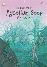Mycelium Seep. Issue 2 cover image