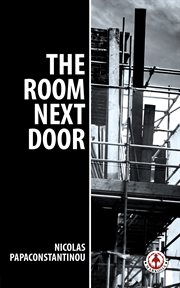Room next door : a collection of fiction, poetry and oddities written cover image