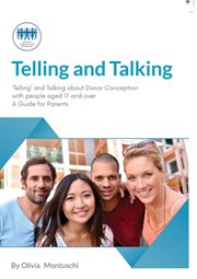 Telling & talking 17+ years - a guide for parents : A Guide for Parents cover image