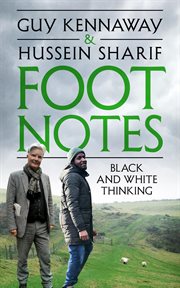 Foot Notes : Black and White Thinking cover image
