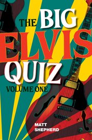 The Big Elvis Quiz Volume One cover image