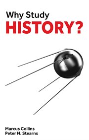 WHY STUDY HISTORY? cover image