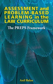 Assessment and problem-based learning in the law curriculum. The PREPS framework cover image