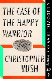 The case of the happy warrior cover image