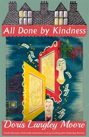 All done by kindness : a novel cover image