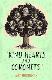 Kind hearts and coronets cover image