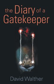 The diary of a gatekeeper cover image