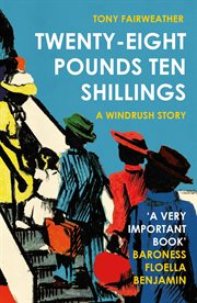 Twenty-eight pounds ten shillings - a windrush story : Eight Pounds Ten Shillings cover image