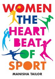 Women : The Heartbeat Of Sport cover image