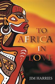 To africa in love cover image