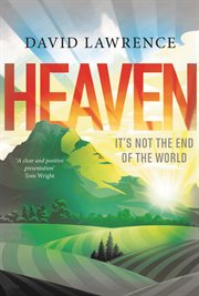 Heaven : it's not the end of the world cover image