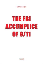 The FBI, accomplice of 9/11 cover image