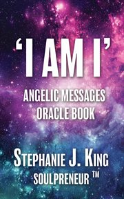 I am i angelic messages oracle book cover image