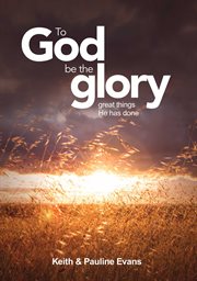 To god be the glory cover image