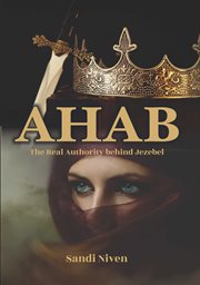 Ahab - the real authority behind jezebel cover image
