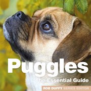Puggles. The Essential Guide cover image
