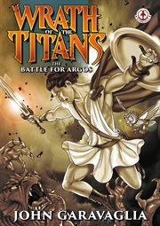 Wrath of the Titans : the Battle for Argos cover image
