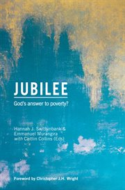 Jubilee : God's Answer to Poverty? cover image